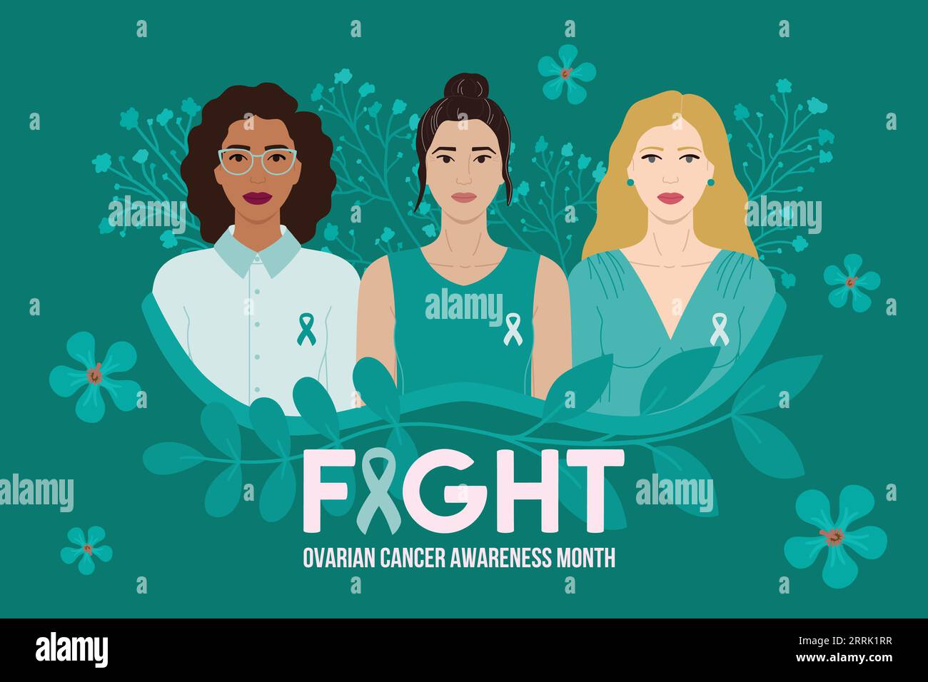 Ovarian Cancer Awareness Month. Fight phrase. 3 diverse women with flowers and teal ribbons stand together against cancer. Cancer prevention, women he Stock Vector