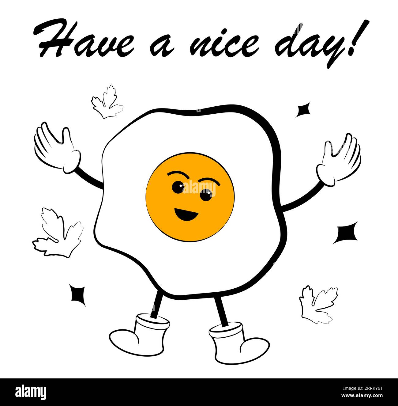 Fried egg with arms and legs. Have a nice day Stock Vector