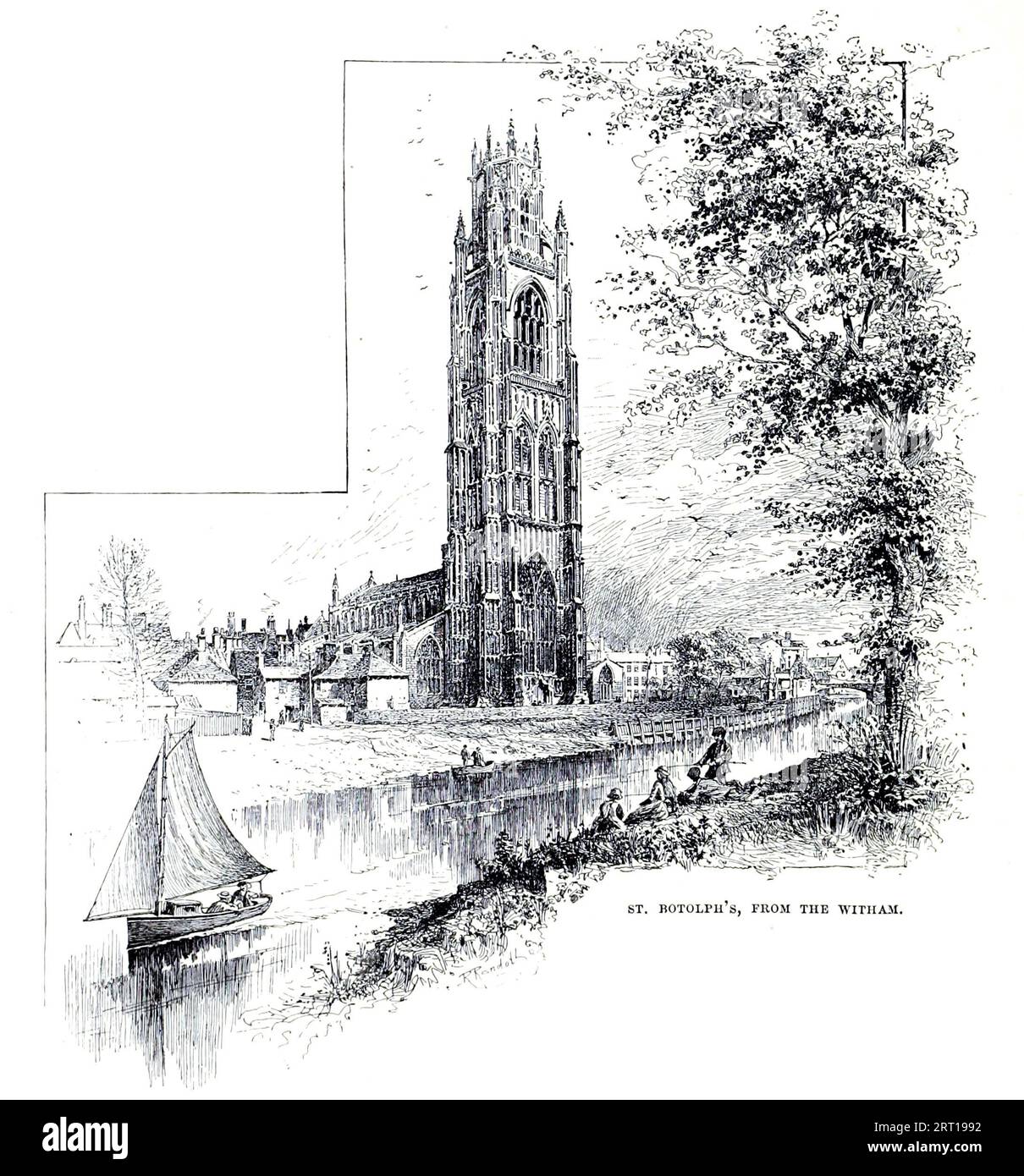St. Botolph's from the Witham Boston, Lincolnshire from the book ' Cathedrals, abbeys and churches of England and Wales : descriptive, historical, pictorial ' by Bonney, T. G. (Thomas George), 1833-1923; Publisher London : Cassell 1890 Stock Photo