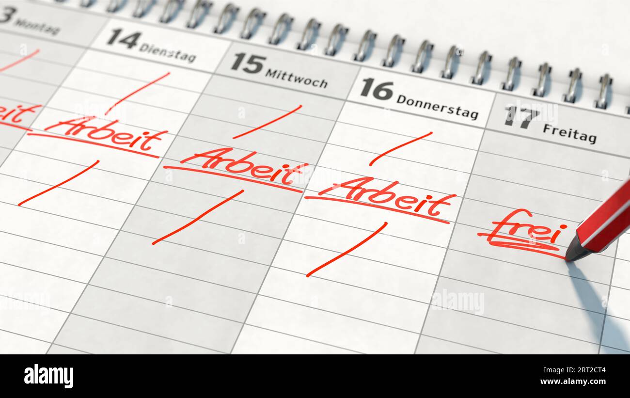 4 days a week in Germany Note in German "Arbeit" (work) and "frei" (free Stock Photo Alamy