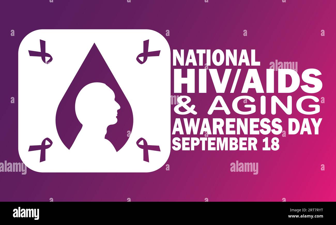 National HIV/AIDS And Aging Awareness Day Vector illustration ...