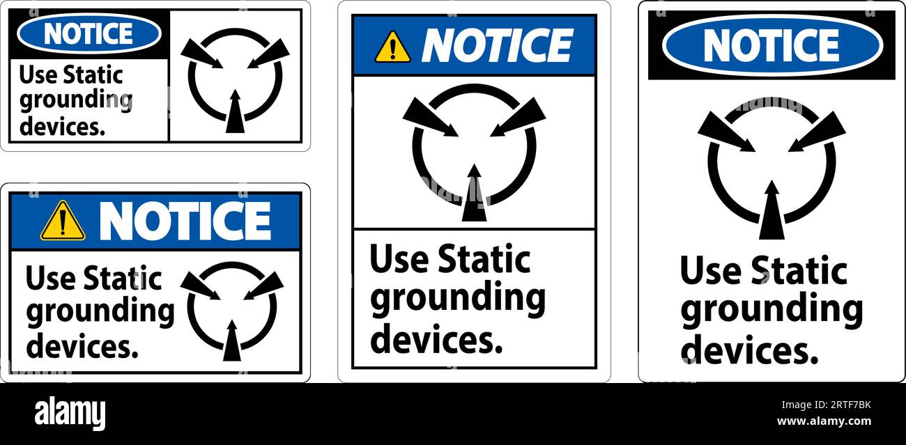 Notice Sign Use Static Grounding Devices Stock Vector