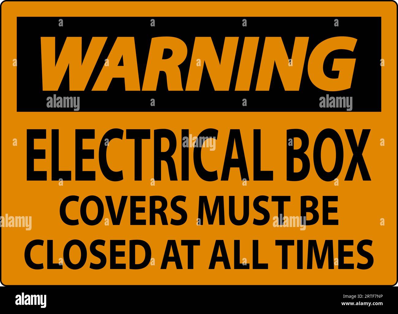 Warning Sign Electrical Box Covers Must Be Closed At All Times Stock