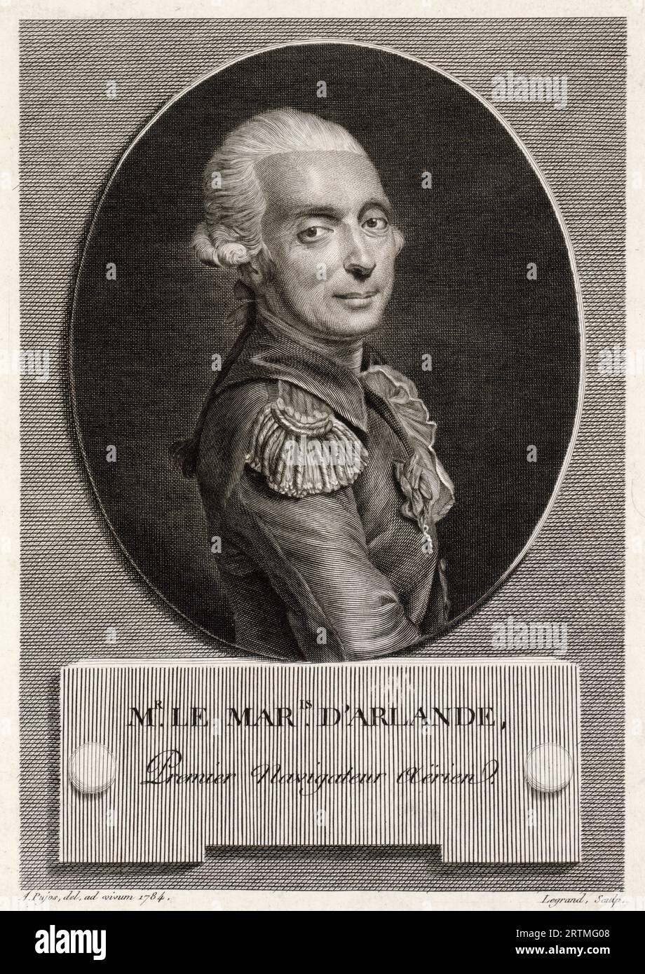 François Laurent d'Arlandes (1742-1809), Marquis d'Arlandes, was a French soldier and a pioneer of hot air ballooning, portrait engraving by Legrand after André Pujos, 1780-1790 Stock Photo