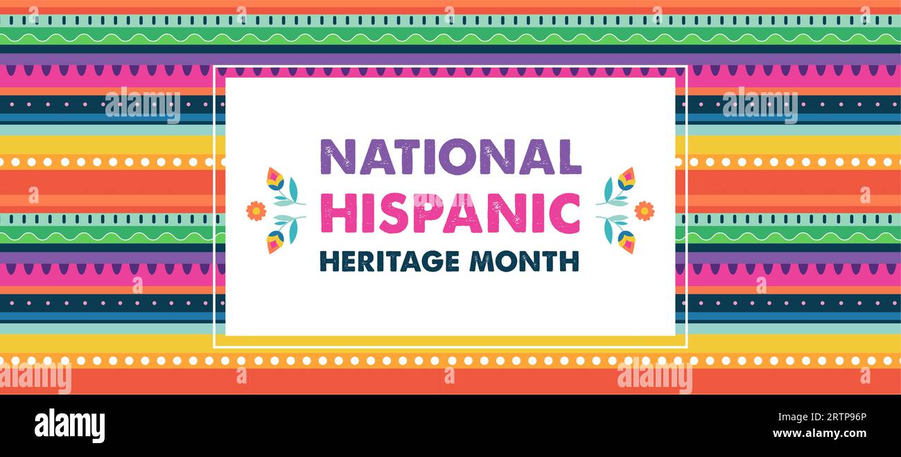 Hispanic heritage month. Vector web banner, poster, card for social media, networks. Greeting with national Hispanic heritage month text, flowers on Stock Vector