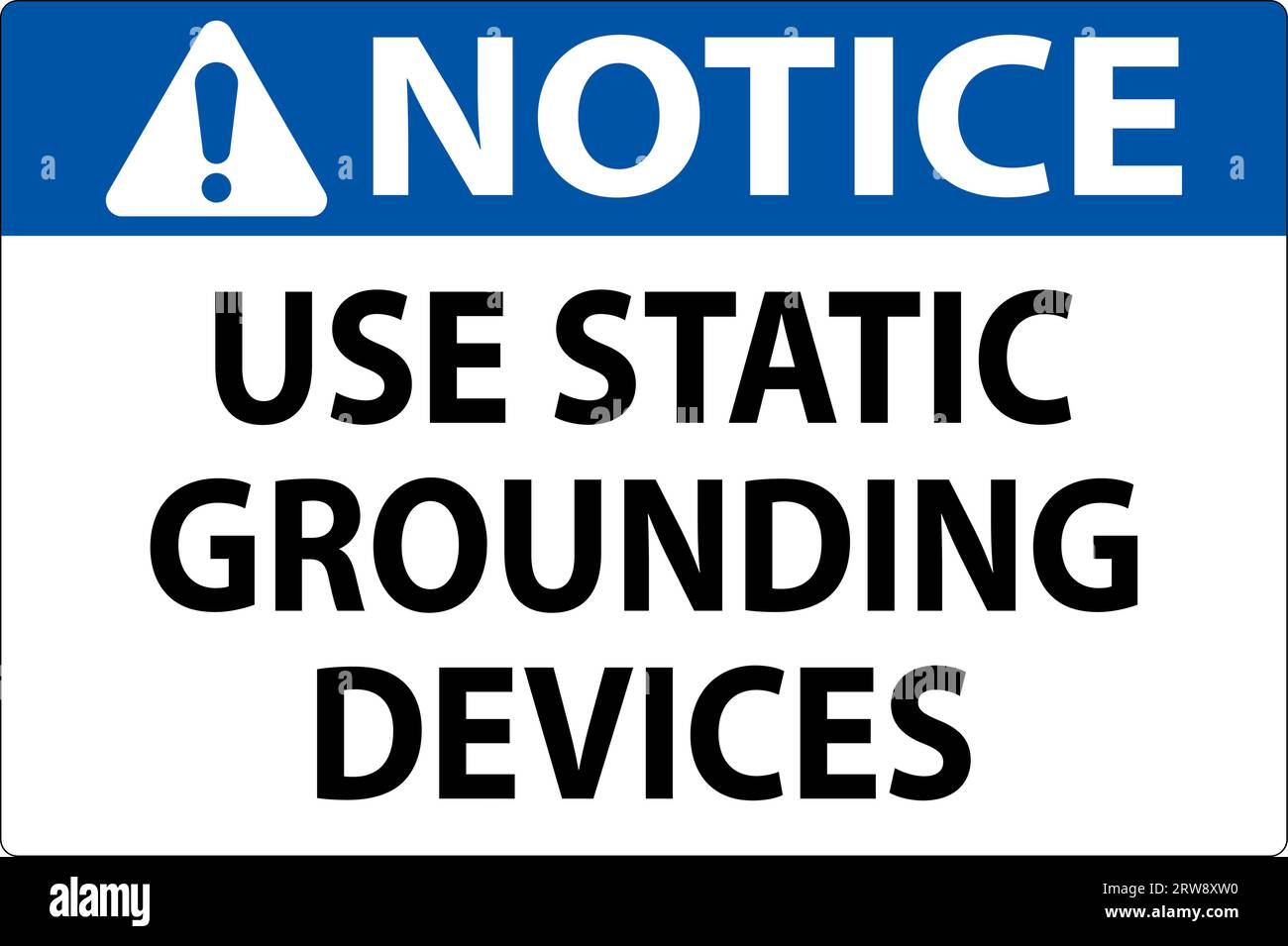 Notice Sign Use Static Grounding Devices Stock Vector