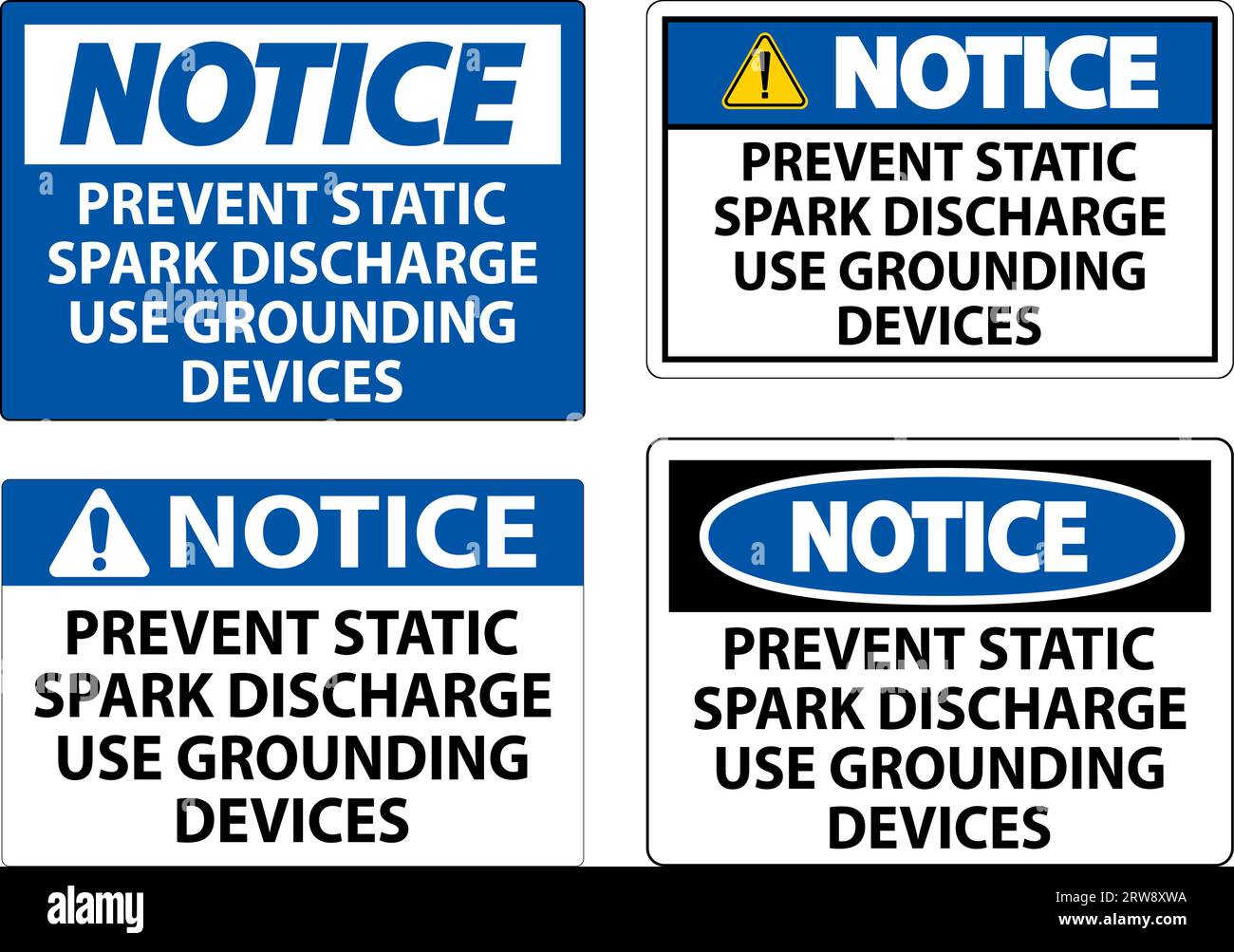 Notice Sign Prevent Static Spark Discharge Use Grounding Devices Stock
