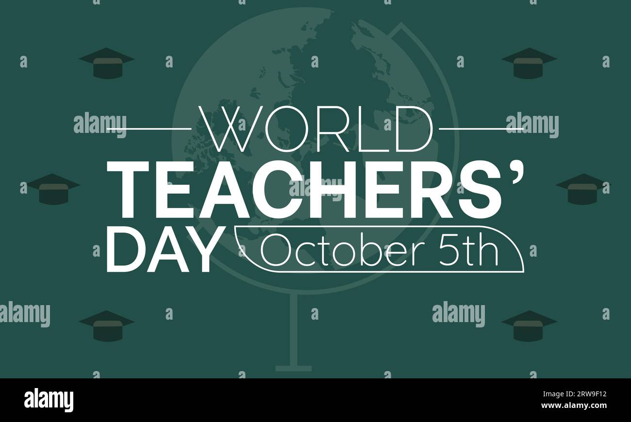 World Teachers Day Recognizes the Dedication, Innovation, and Transformative Influence of 