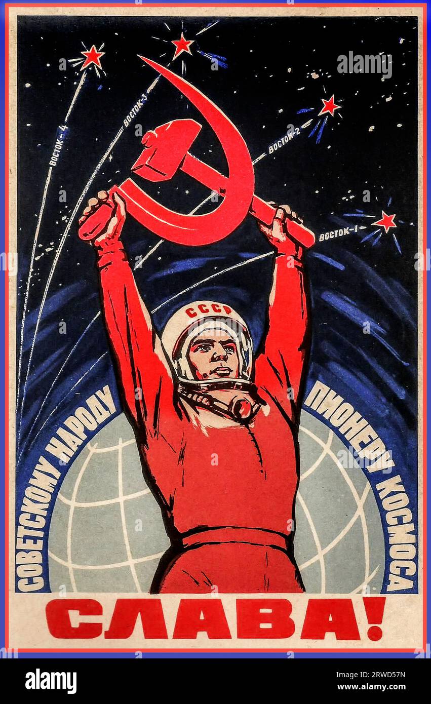 1960s 'GLORY' USSR Propaganda Space Race CCCP USSR with Russian Space astronaut cosmonaut holding the Russian Hammer and Sickle aloft in victory and glory behind. Four BOCTOK Rockets. Russian red star, space programme. Soviet Union Russia USSR Stock Photo