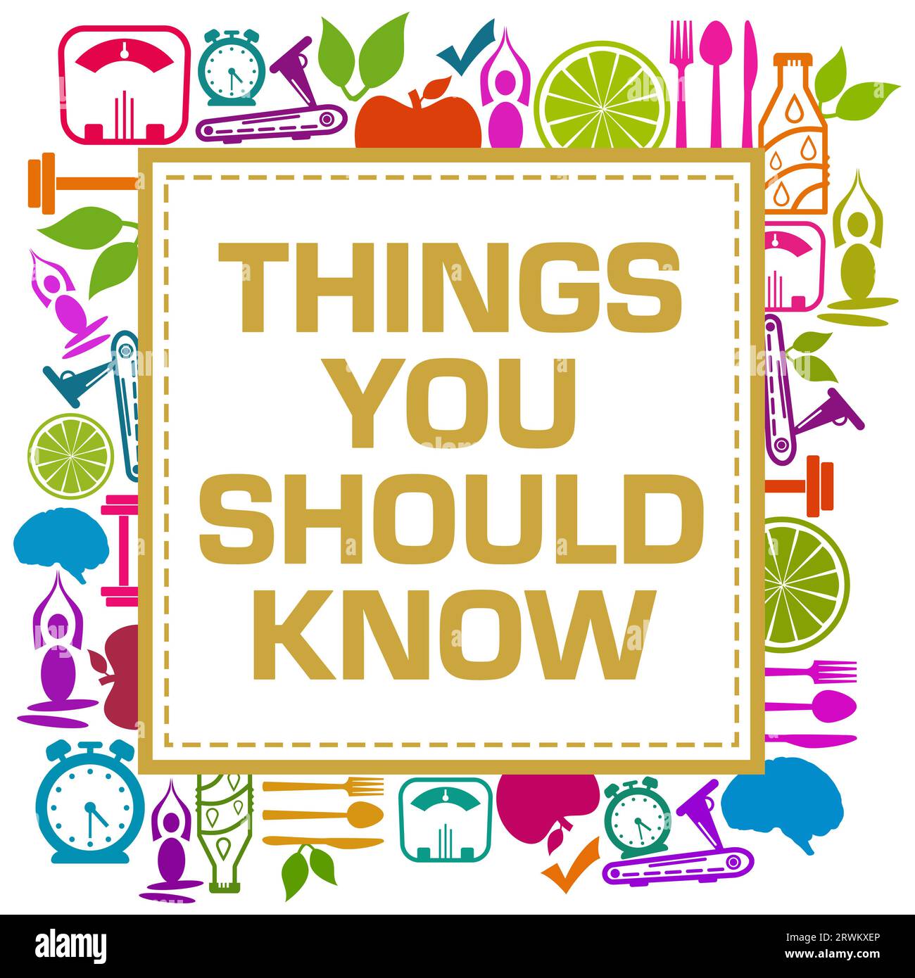 Things You Should Know Colorful Health Symbols Square Text Stock Photo