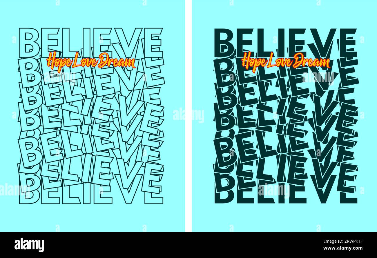 belive,hope love dream, motivational quote, lettering concept, banner, poster, etc. Stock Vector