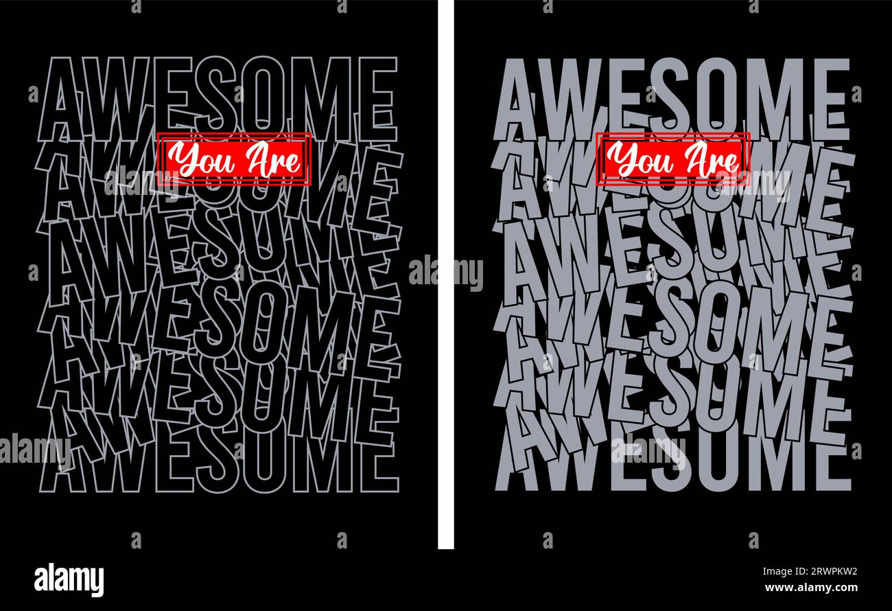 awesome, you are, motivational quote, lettering concept, banner, poster, etc. Stock Vector