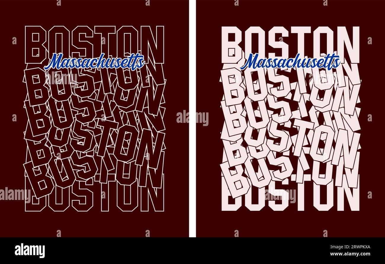 boston,masachusetts, motivational quote, lettering concept, banner, poster, etc. Stock Vector