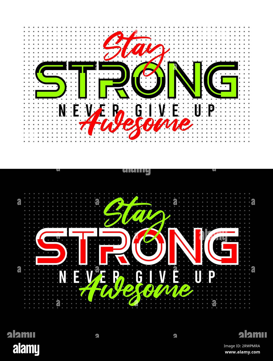 stay,strong, motivational quote, lettering concept, banner, poster, etc. Stock Vector