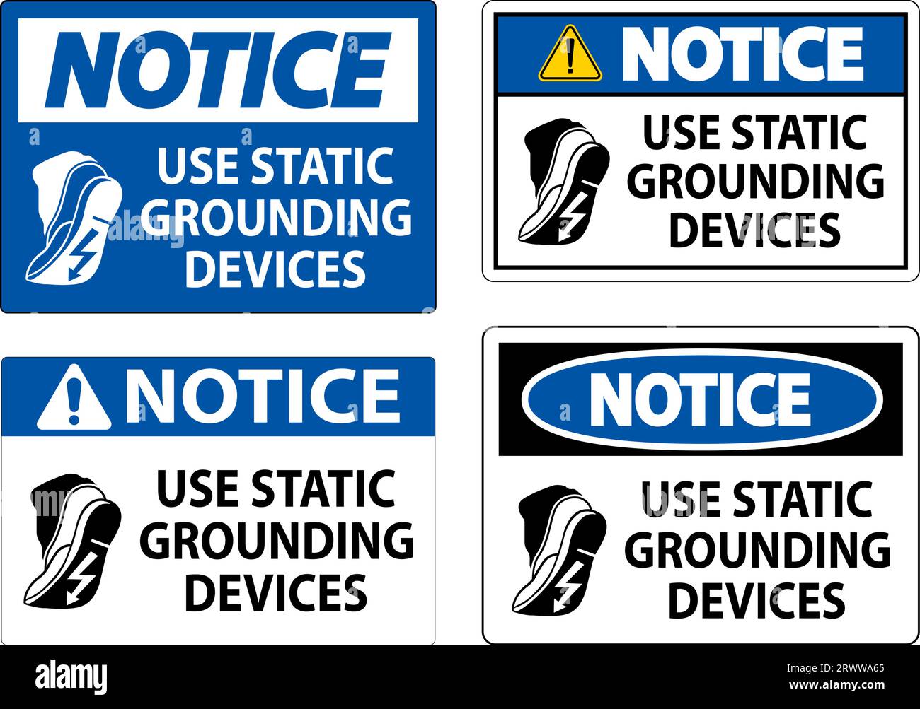 Notice Sign Use Static Grounding Devices Stock Vector