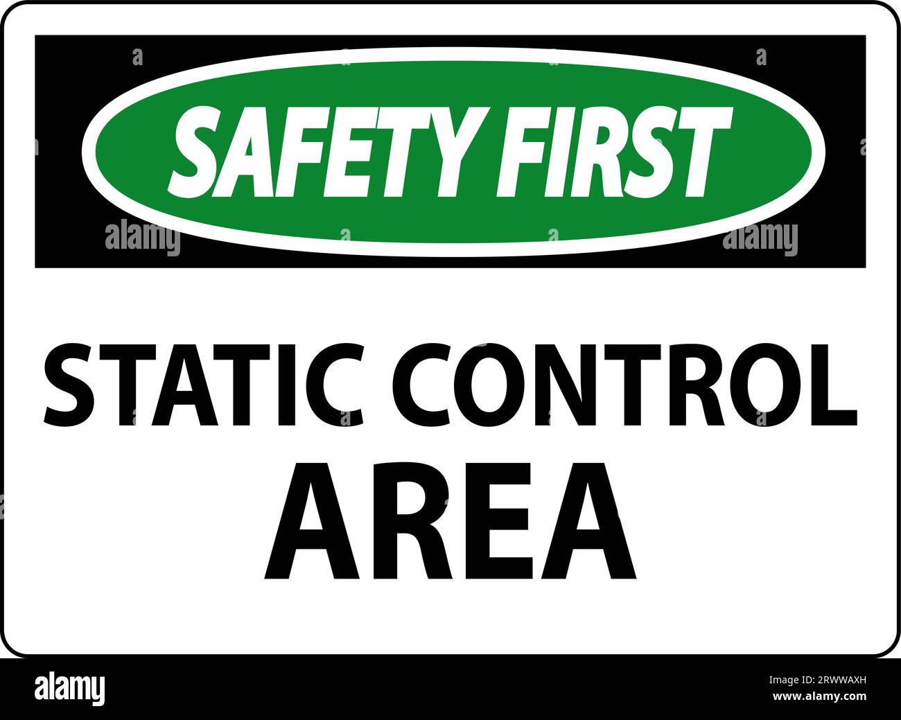 Safety First Sign Static Control Area Stock Vector Image & Art - Alamy