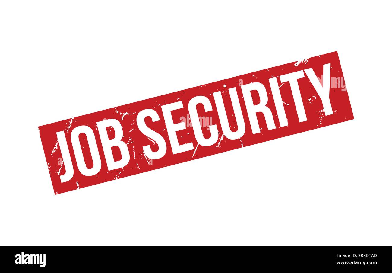 Job Security Rubber Stamp Seal Vector Stock Vector Image & Art Alamy