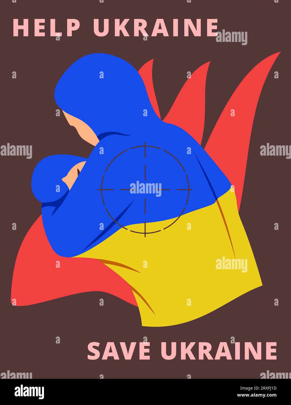 Help and Save Ukraine. Stop War. Woman with child in Ukrainian flag under an aim. Printable vector poster illustration. Stock Vector