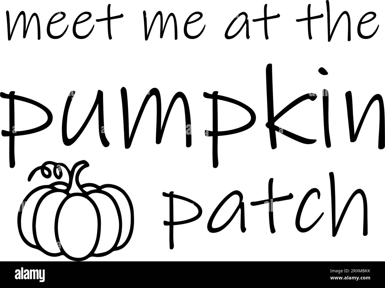 Meet me at the pumpkin patch. Design is perfect for to be printed on t