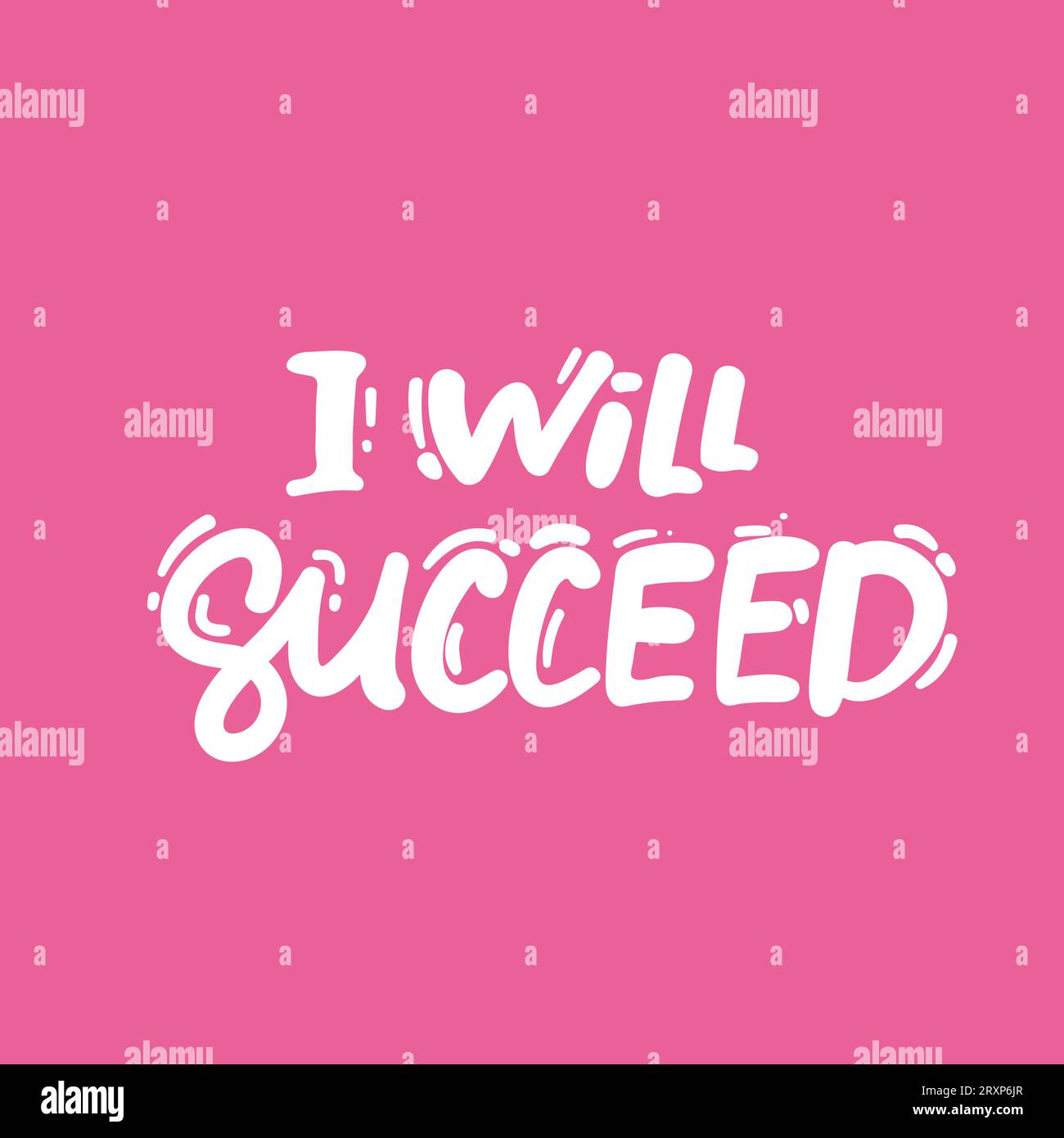 i will succeed lettering Succeeded t-shirt design isolated on white hand drawing, Stock Vector