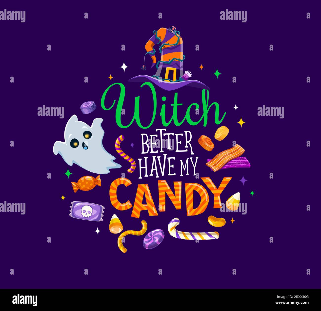 Witch better have my candy, Halloween quote. Vector typography with