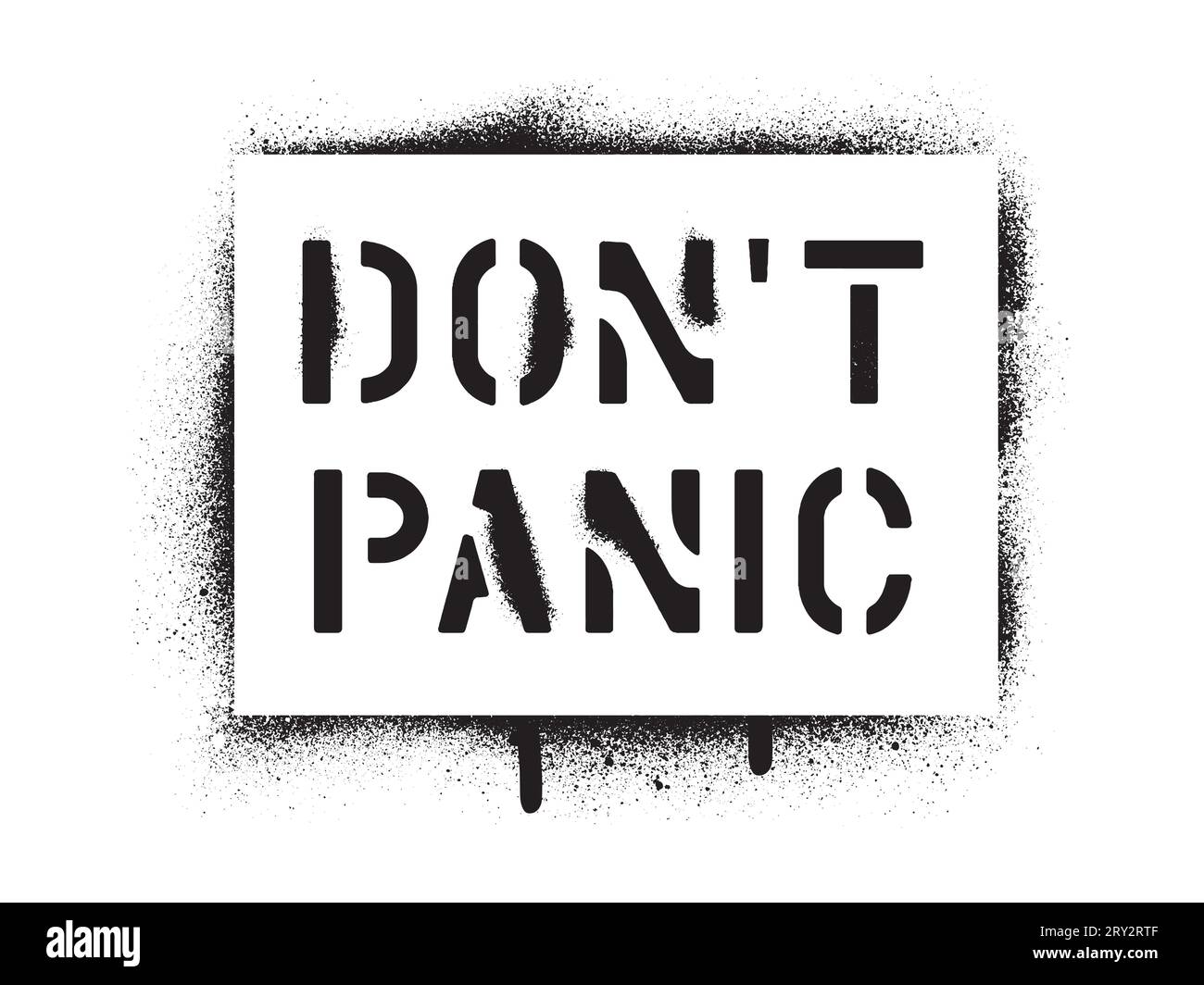 DONT PANIC Inscription Motivational And Encouraging Message Spray DONT PANIC Inscription Motivational And Encouraging Message Spray