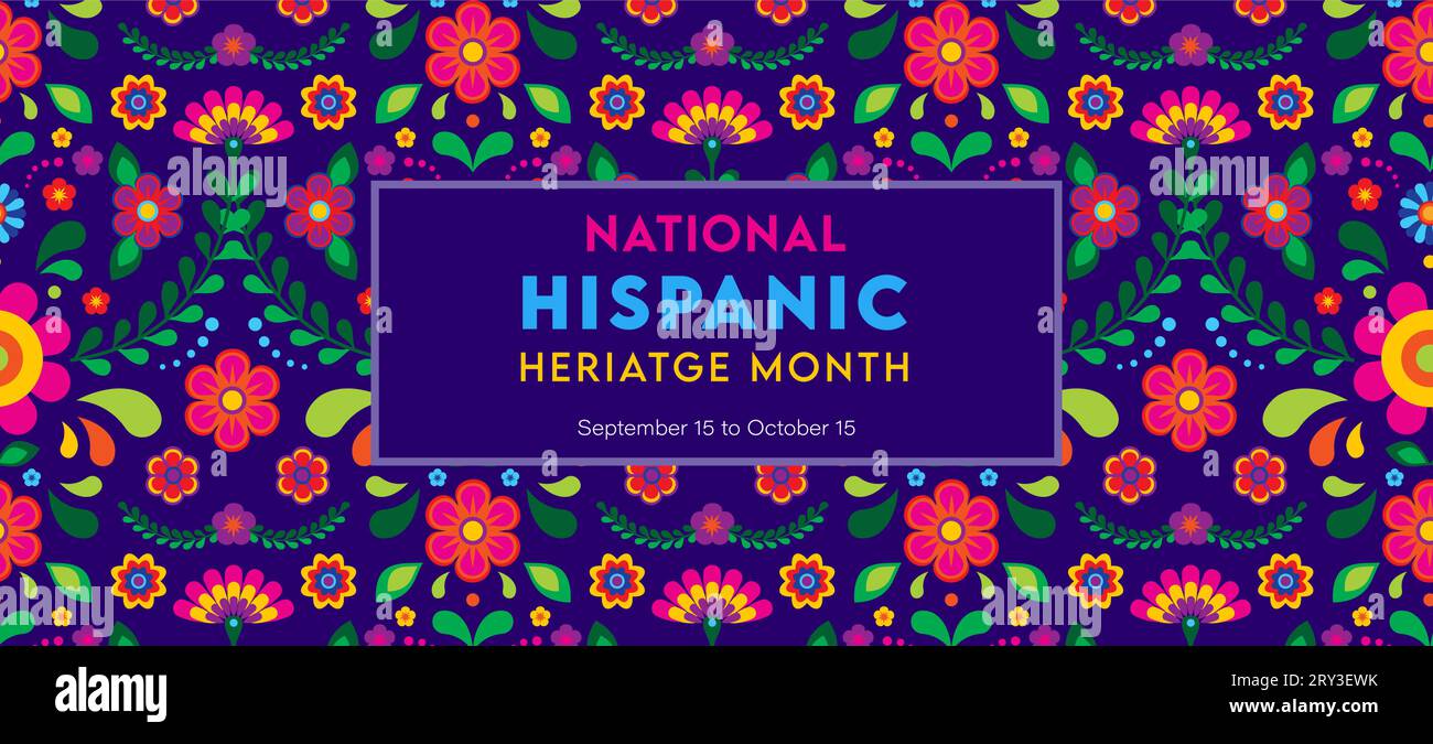 Hispanic heritage month. Vector web banner, poster, card for social media, networks. Greeting with national Hispanic heritage month text, flowers on Stock Vector