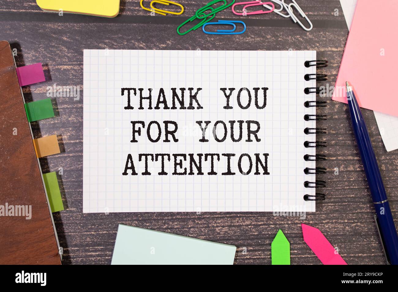 Creative concept Thank You For Your Attention text on notebook on