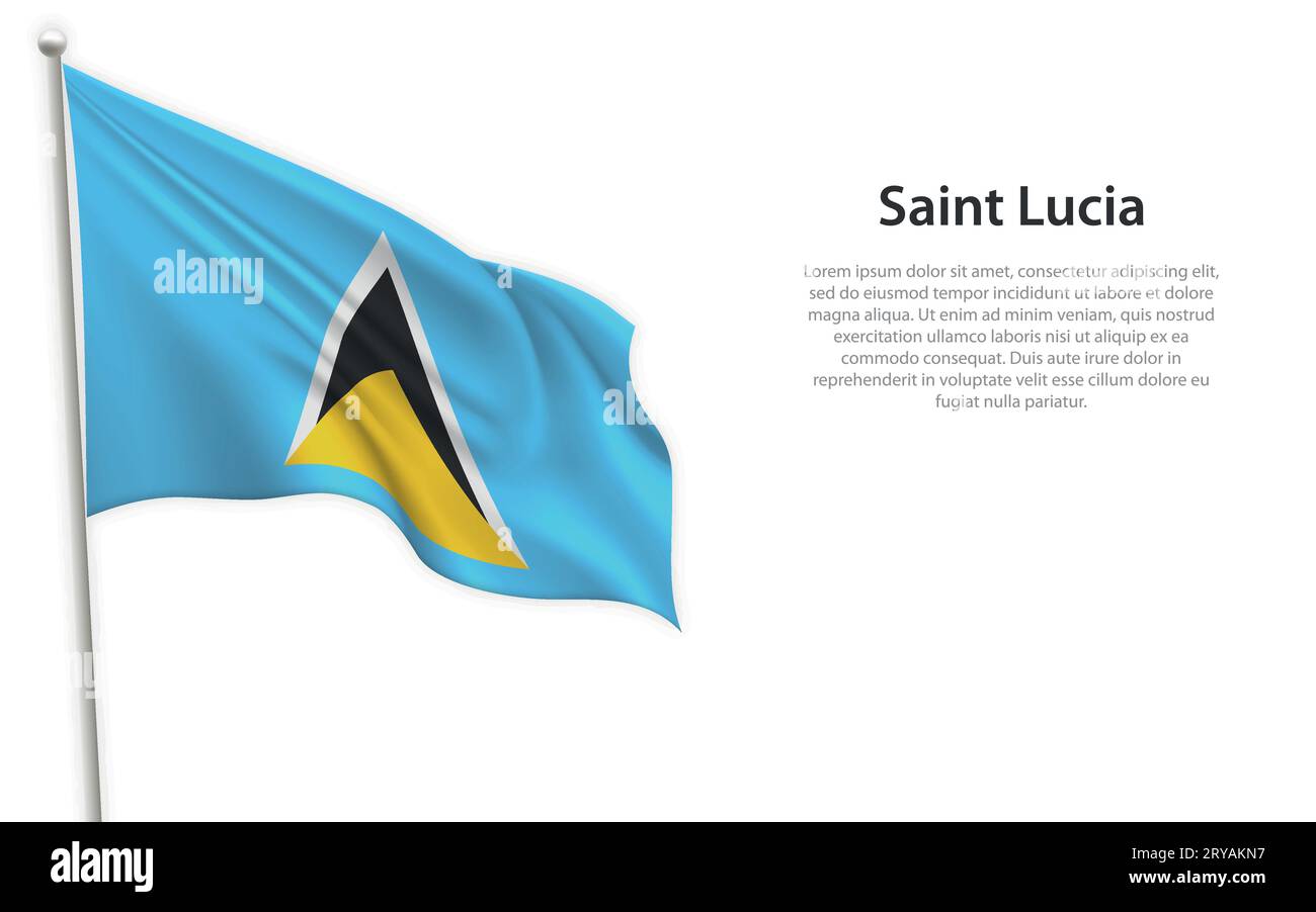 Waving flag of Saint Lucia on white background. Template for independence day poster design Stock Vector