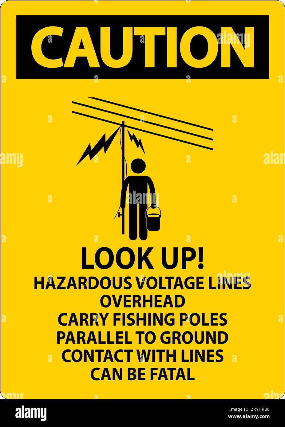 Caution Sign Look Up Hazardous Voltage Lines Overhead Stock Vector ...