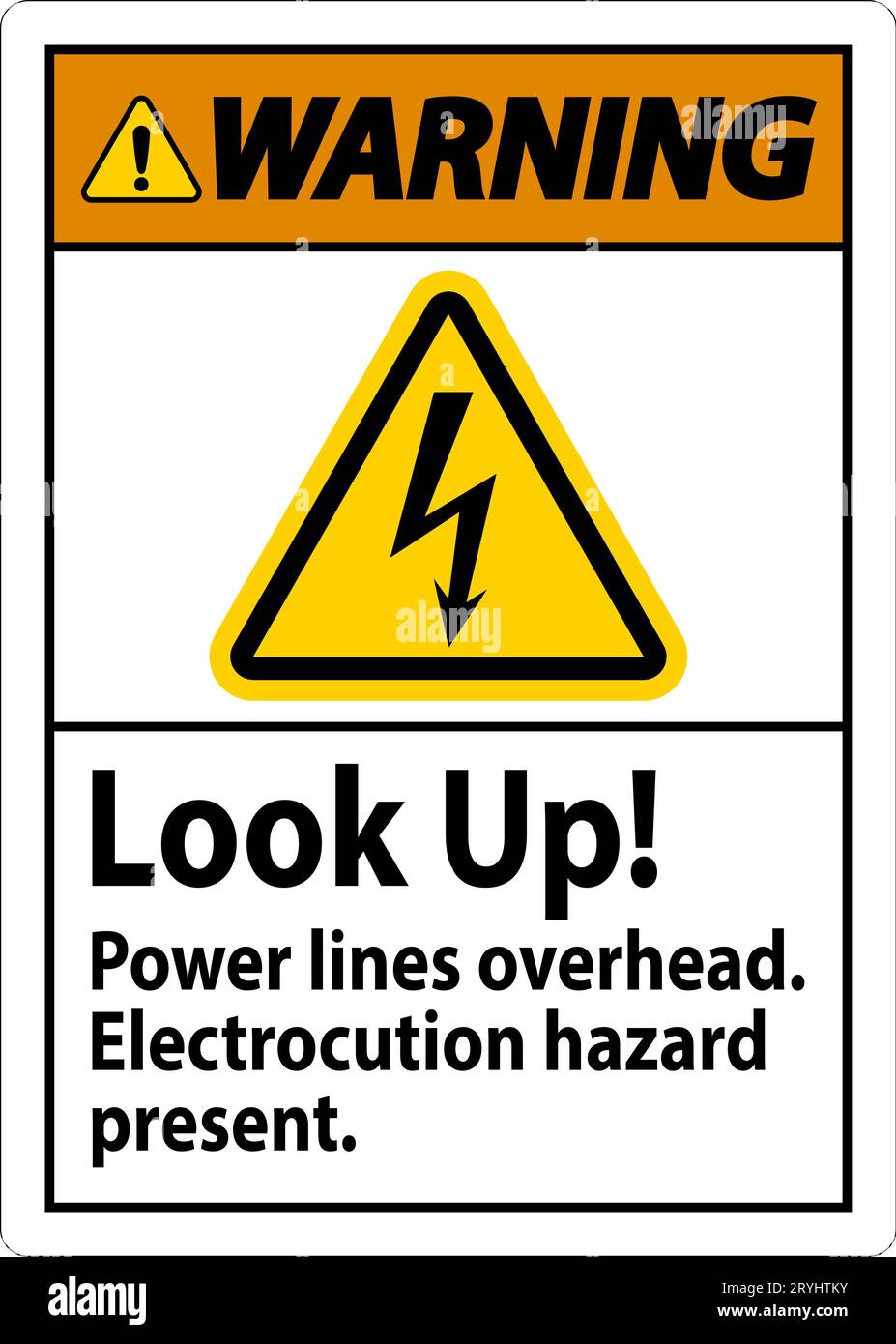 Warning Sign Look Up Power Lines Overhead, Serious Injury May Result Stock Vector Image & Art