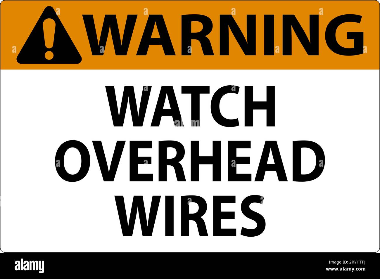 Warning Sign Watch Overhead Wires Stock Vector Image & Art Alamy