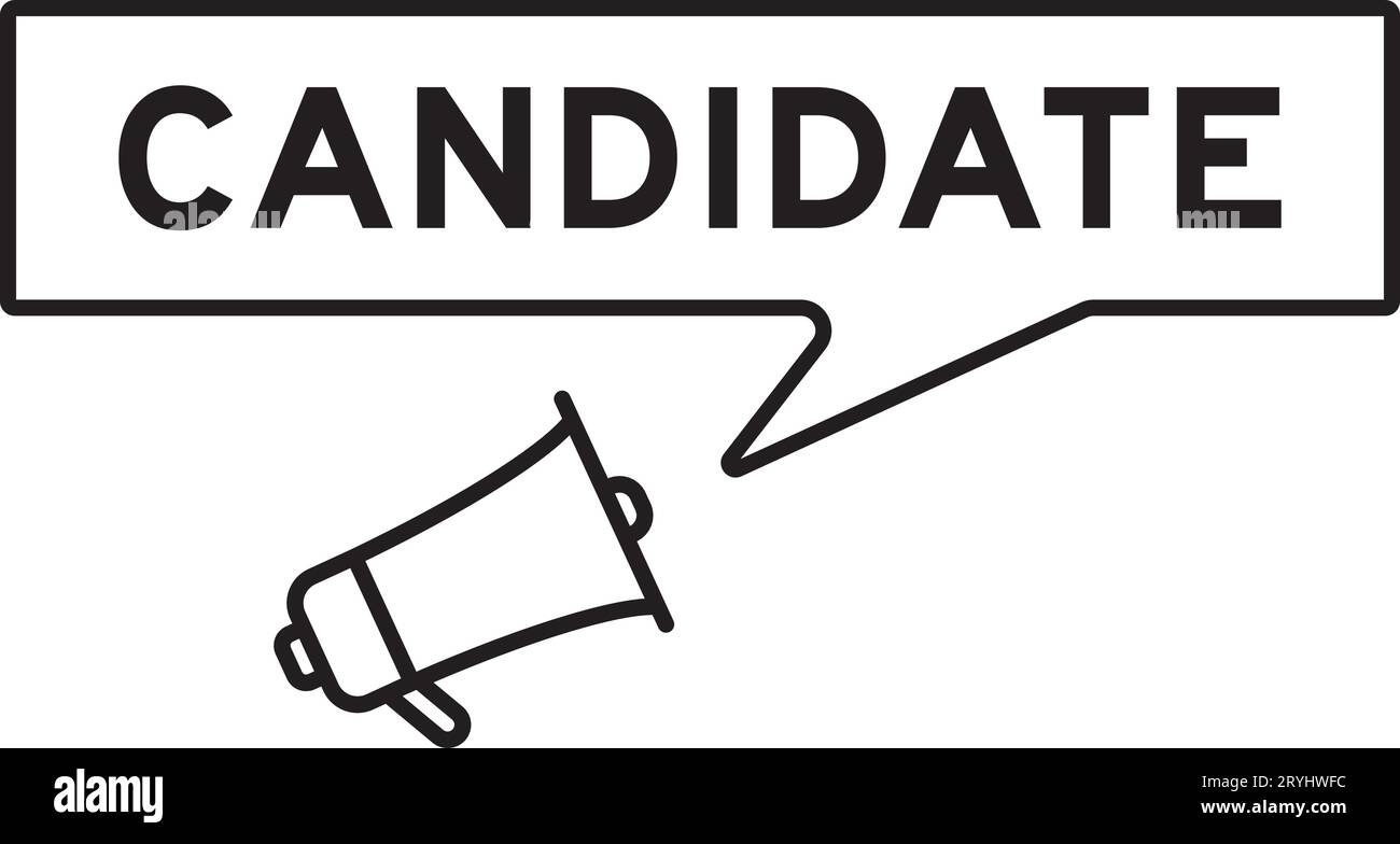 Megaphone icon with speech bubble in word candidate on white background Stock Vector