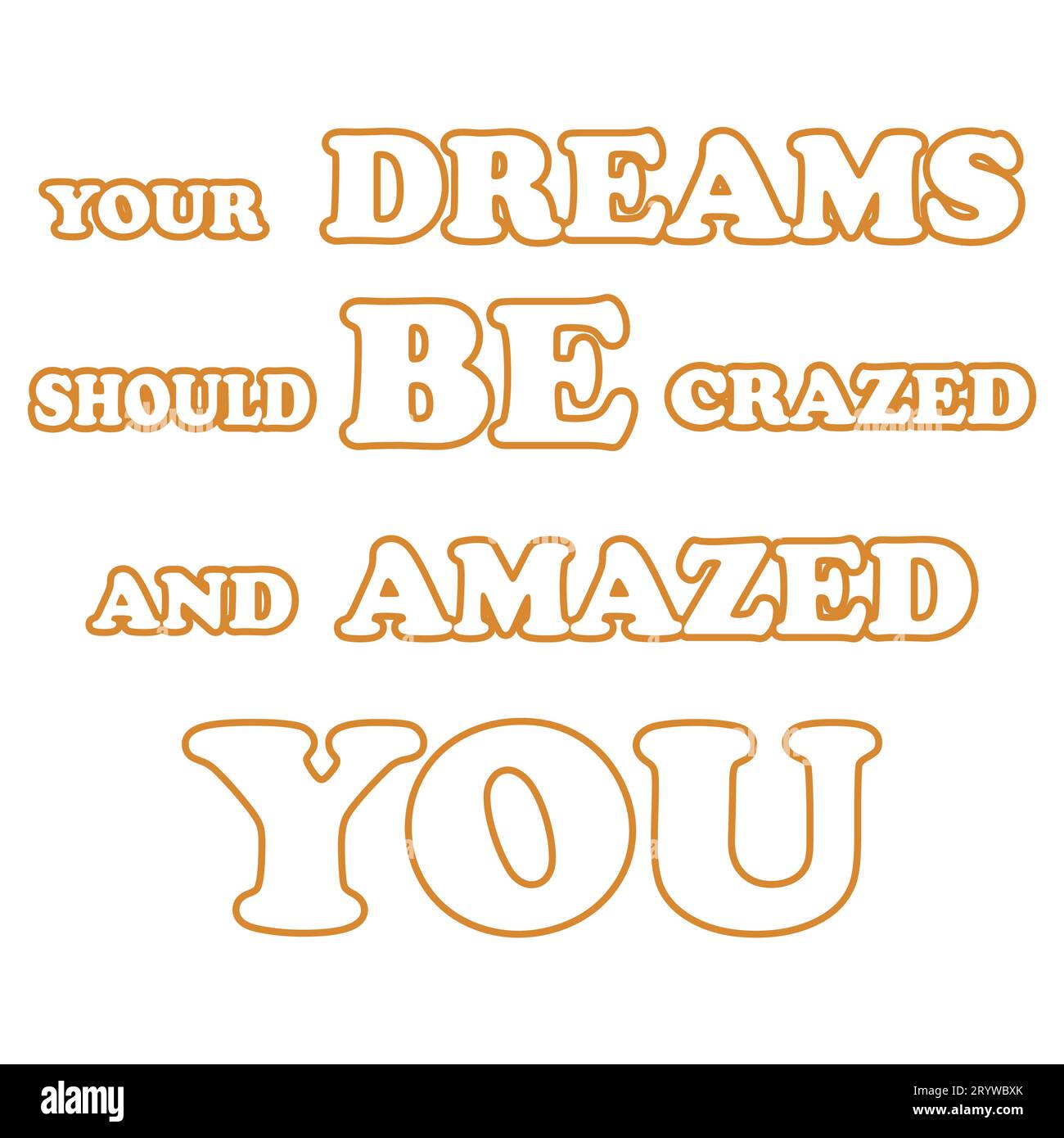 The best motivational design upon your dreams Stock Vector