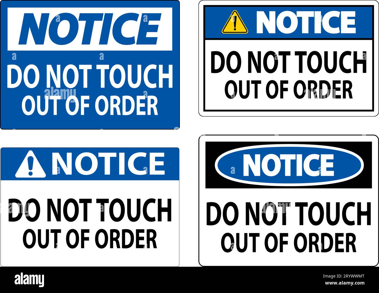 Notice Sign Do Not Touch - Out Of Order Stock Vector