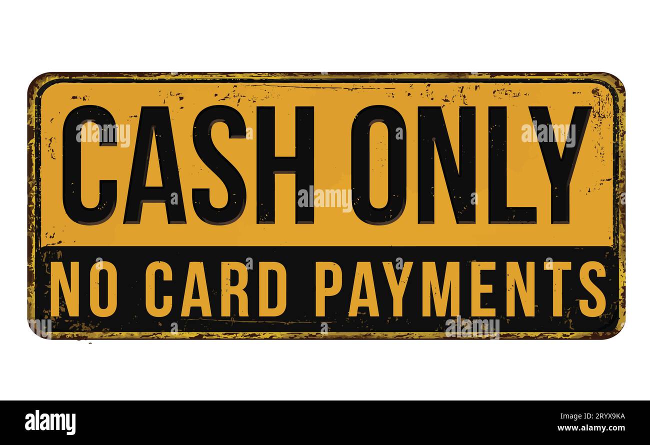 Cash only vintage rusty metal sign on a white background, vector illustration Stock Vector