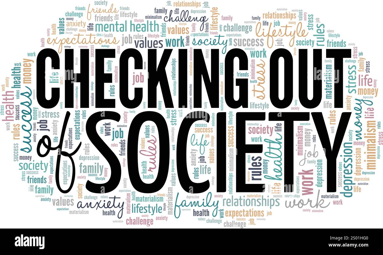 Checking Out of Society word cloud conceptual design isolated on white ...
