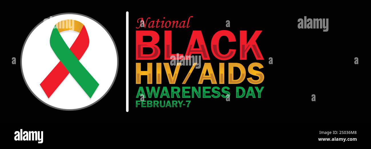 National Black HIV AIDS Awareness Day. February 7. Suitable for ...