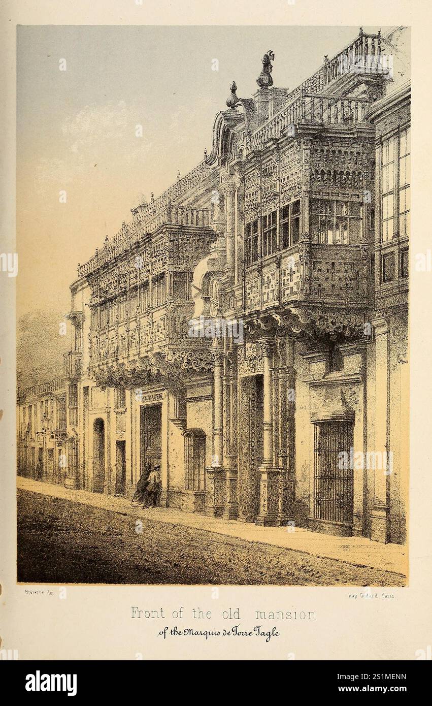 Facade of the old mansion of the Marquis de Torre Tagle, Lima Peru.   Vintage Architecture of Lima Lithograph, based on sketch by Manuel Atanasio Fuentes, 1866 Stock Photo