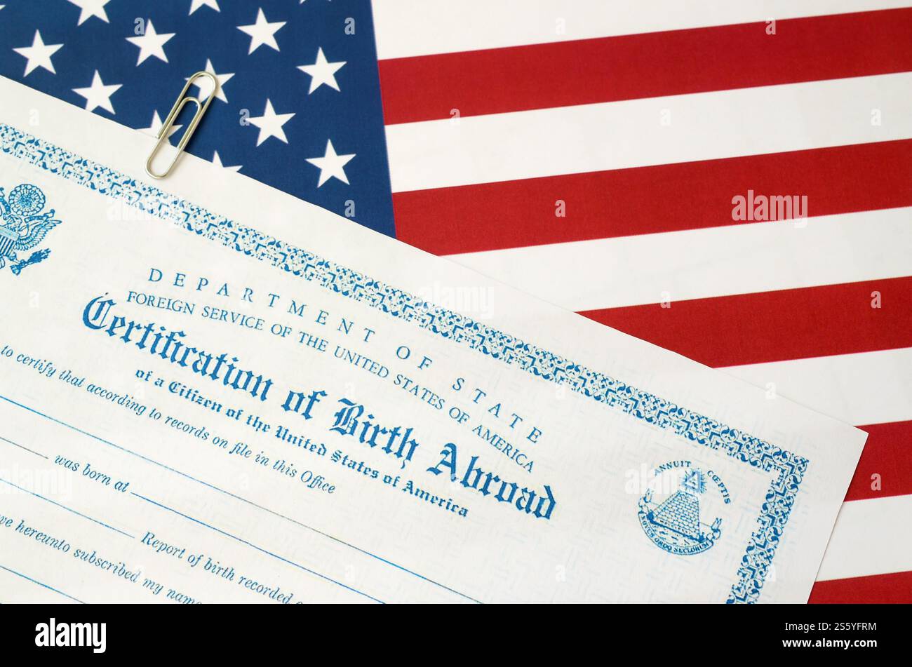 Fs-545 Certification of birth abroad lies on United States flag from US ...