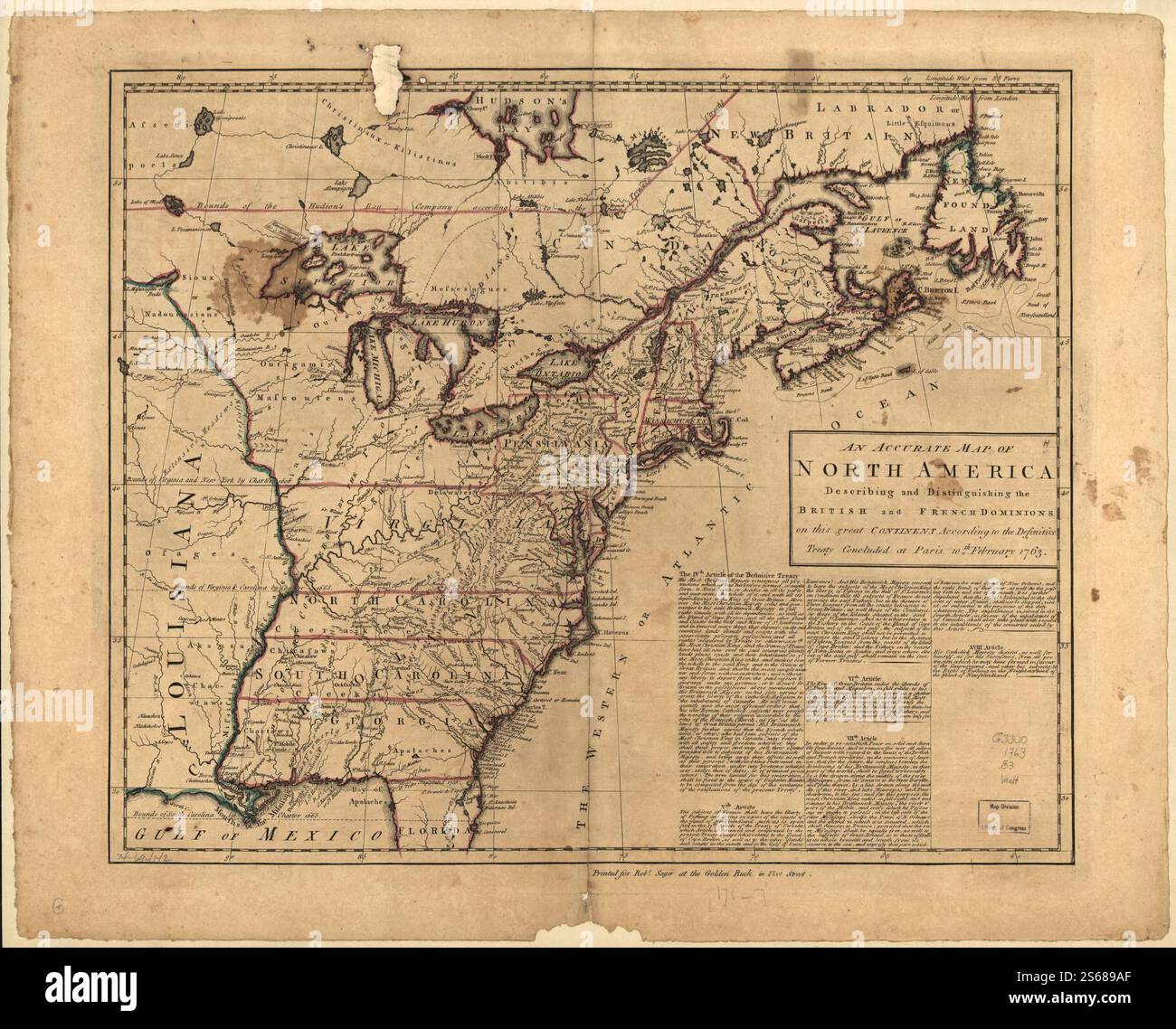 An accurate map of North America - An Accurate Map Of North America Describing And Distinguishing The British And French Dominions On This Great Continent According To The Definitive Treaty Concluded At Paris 10th February 1763 1763 By Sayer Robert 2S689AF