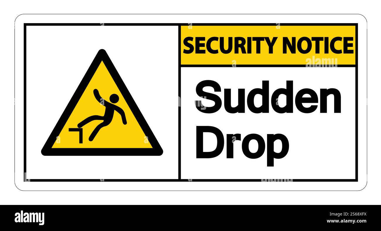 Security notice Sudden Drop Symbol Sign On White Background,Vector ...