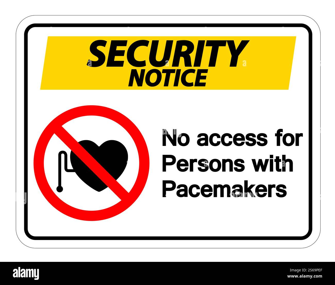 Security Notice No Access For Persons With Pacemaker Symbol Sign On White Background,Vector Illustration Stock Vector