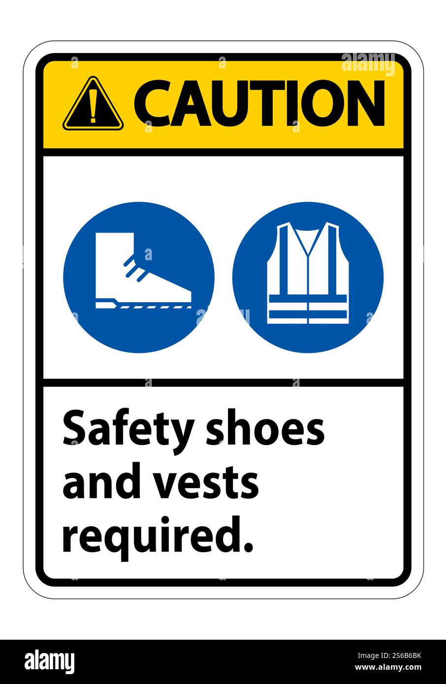Caution Sign Safety Shoes And Vest Required With PPE Symbols on white ...