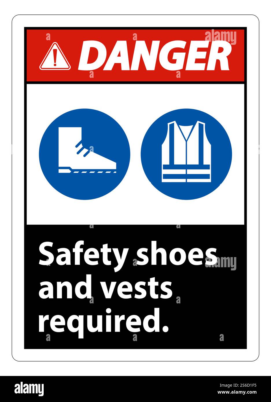 Danger Sign Safety Shoes And Vest Required With PPE Symbols on White ...