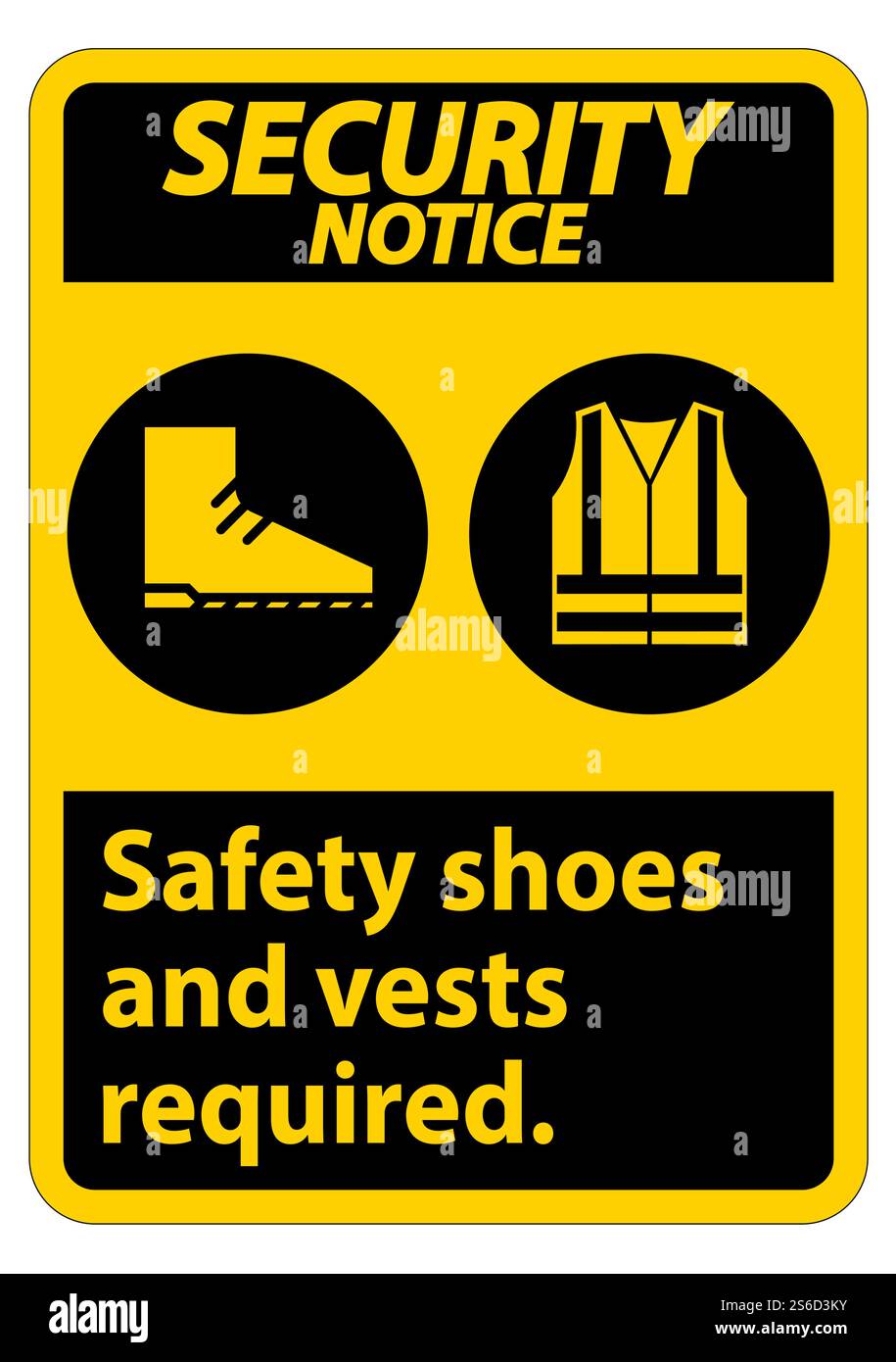 Security Notice Sign Safety Shoes And Vest Required With PPE Symbols on ...