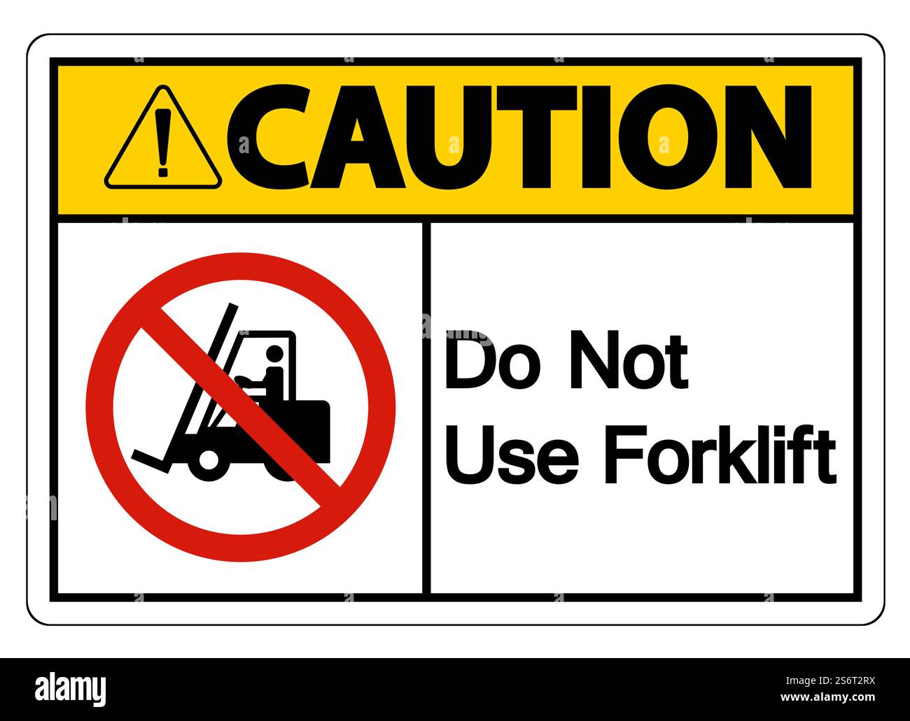 Caution Do Not Use Forklift Sign On White Background Stock Vector