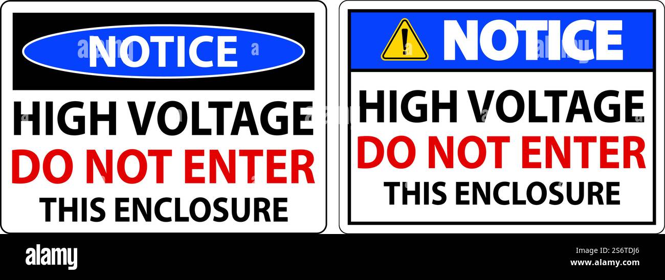 Notice High Voltage Do Not Enter Enclosure Sign Stock Vector