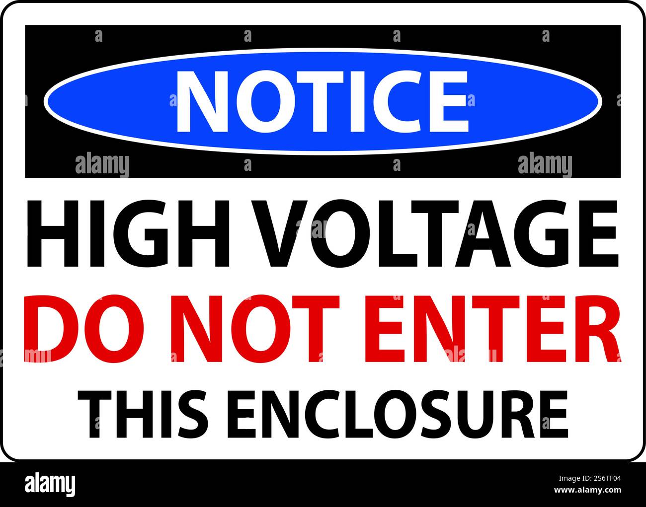 Notice High Voltage Do Not Enter Enclosure Sign Stock Vector