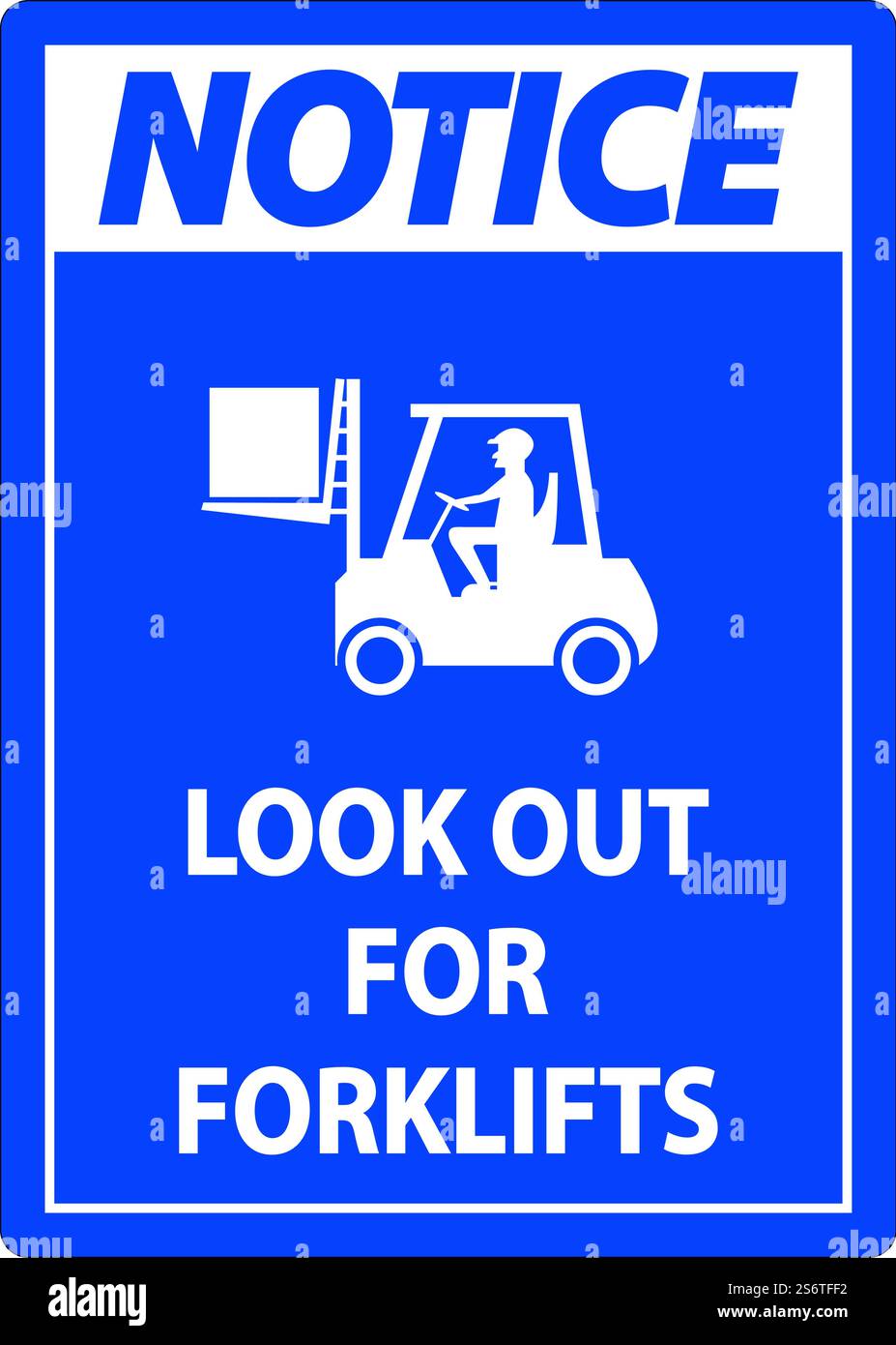 Notice 2-Way Look Out For Forklifts Sign On White Background Stock ...